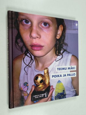 Teemu Mäki : Poika ja pallo