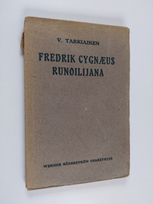 Viljo Tarkiainen : Fredrik Cygnaeus runoilijana