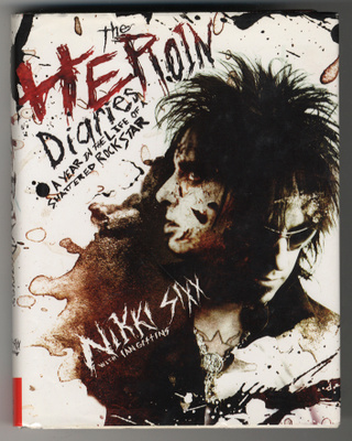 The Heroin Diaries: A Year in the Life of a Shattered Rock S