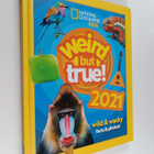 National Geographic Kids : Weird But True! 2021 : Wild an... - pikkukuva 1