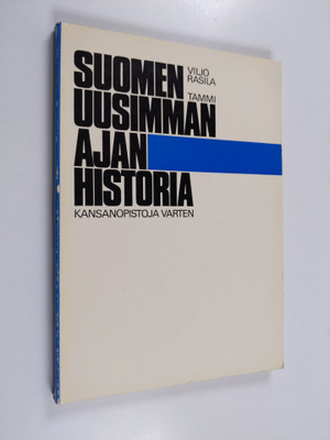 Viljo Rasila : Suomen uusimman ajan historia : kansanopis...
