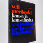 Veli Merikoski : Kansa ja kansanvalta : valtiosääntöuudis... - pikkukuva 1