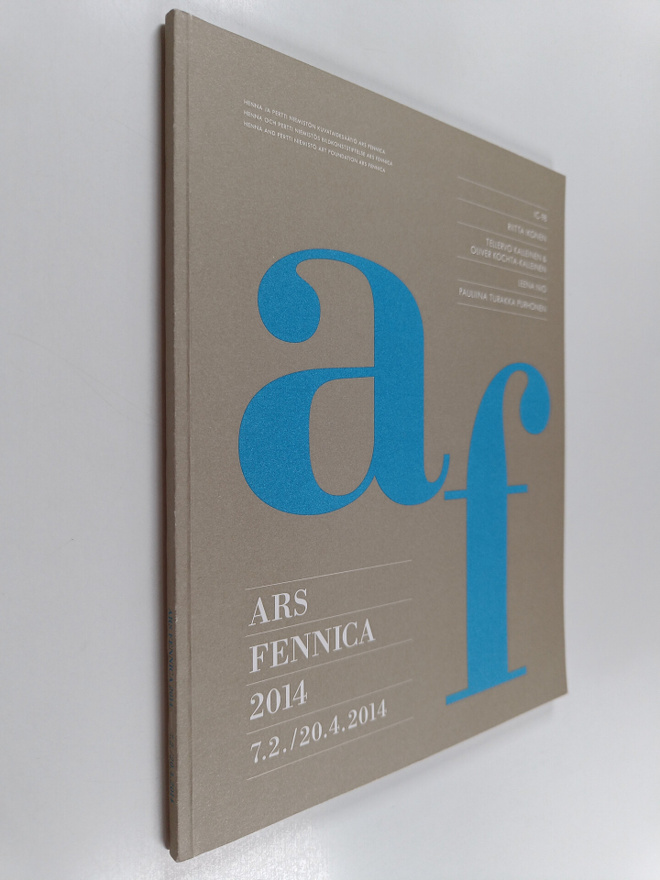 Ars Fennica 2014 : 7.2./20.4.2014 : IC-98, Riitta Ikonen,...