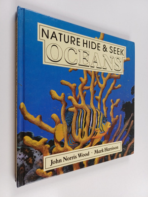 John Norris Wood : Nature Hide and Seek : Oceans