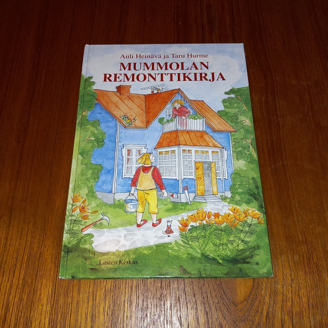 Mummolan remonttikirja - Auli Heinävä ja Taru Hurme