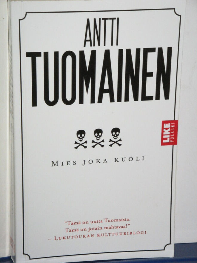 Antti Tuomainen : Mies joka kuoli