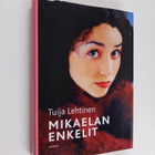 Tuija Lehtinen : Mikaelan enkelit - pikkukuva 1