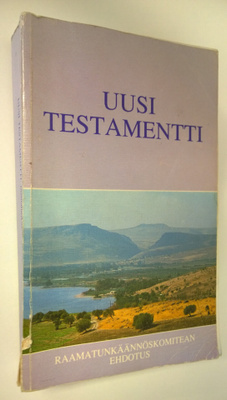 Uusi testamentti : raamatunkäännöskomitean ehdotus