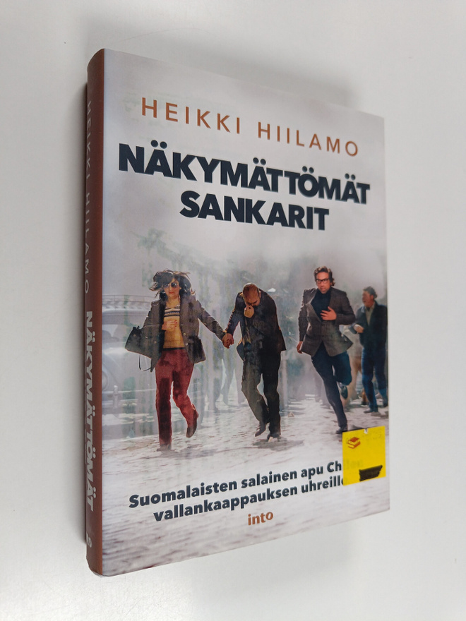 Heikki Hiilamo : Näkymättömät sankarit : suomalaisten sal...
