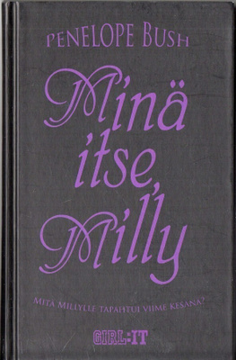 Penelope Bush - Minä itse, Milly