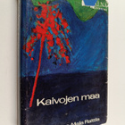 Anna-Maija (toim.) Raitila : Kaivojen maa : Valikoima unk... - pikkukuva 1