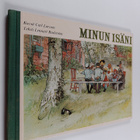 Carl Larsson ym. : Minun isäni - pikkukuva 1