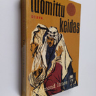 Hammond Innes : Tuomittu keidas : romaani Arabiasta - pikkukuva 1