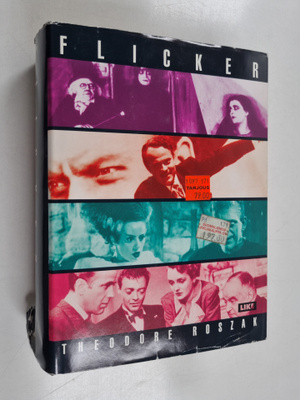 Theodore Roszak : Flicker