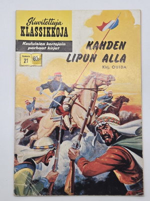 Ouida - Kuvitettuja klassikkoja - Kahden Lipun Alla (nro 21)