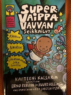 PILKEY: SUPERVAIPPAVAUVAN SEIKKAILUT