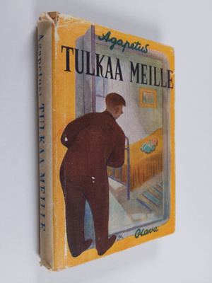 Agapetus : Tulkaa meille