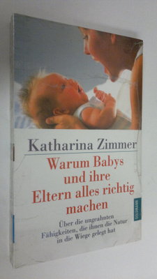 Katharina Zimmer : Warum Babys und ihre Eltern alles rich...