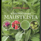 Sinikka Piippo: Elinvoimaa mausteista: Terveelliset mausteka - pikkukuva 1