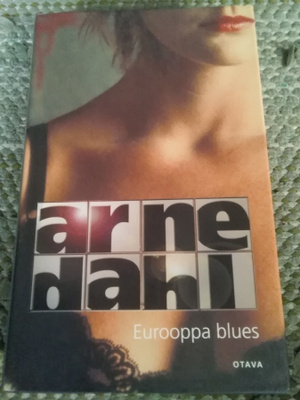 Arne Dahl: Eurooppa blues