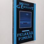Mignon G. Eberhart : Pelkkää pimeää - pikkukuva 1