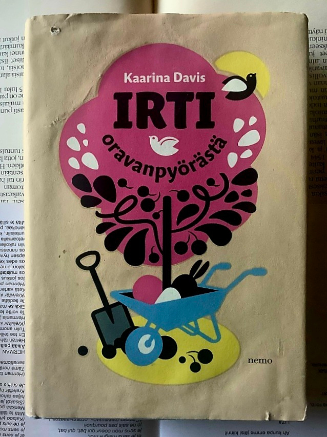 Kaarina Davis - Irti oravanpyörästä (sid.)