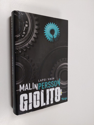 Malin Persson Giolito : Lapsi vain