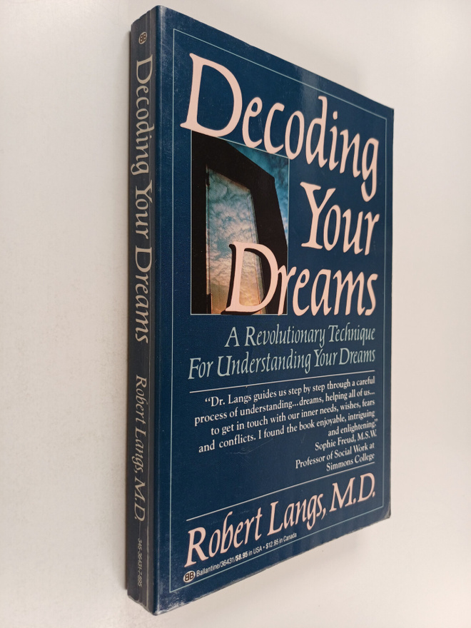 Robert Langs : Decoding Your Dreams : A Revolutionary Tec...