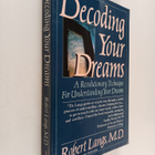 Robert Langs : Decoding Your Dreams : A Revolutionary Tec... - pikkukuva 1