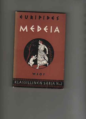 Euripides: Medeia, WSOY 1949, sid., Klassillinen sarja; 2