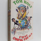 Tom Holt : Faust Among Equals - pikkukuva 1