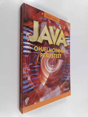 Kris Jamsa : Java : ohjelmoinnin perusteet