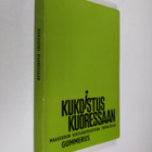 Arvo (toim.) Ahlroos : Kukoistus kuoressaan : maaseudun k... - pikkukuva 1
