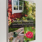 Johanna Vireaho : Suomalaisia unelmapuutarhoja - pikkukuva 1
