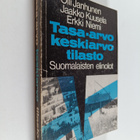 Olli Janhunen : Tasa-arvo, keskiarvo, tilasto : suomalais... - pikkukuva 1