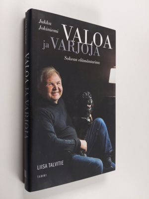 Liisa Talvitie : Valoa ja varjoja jukka Jokiniemi, sokean...