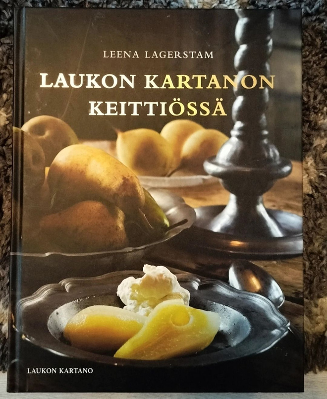 Leena Lagerstam: Laukon kartanon keittiössä