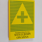 Sitä lujempi on sana : näkökohtia uskon, elämän ja lähety... - pikkukuva 1