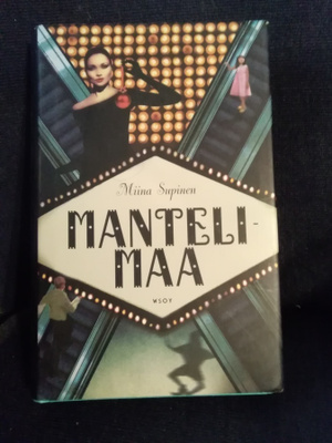 Miina Supinen: Mantelimaa