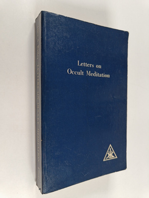 Alice A. Bailey : Letters on occult meditation