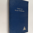 Alice A. Bailey : Letters on occult meditation - pikkukuva 1