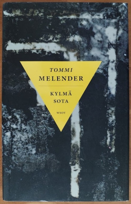 Tommi Melender: Kylmä sota