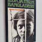 Annikki Raatikainen : Ilon ja itkun Bangladesh - pikkukuva 1