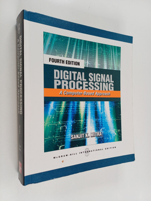 Sanjit K. Mitra : Digital signal processing : a computer-...