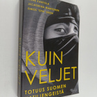 Anne Kantola ym. : Kuin veljet - Totuus Suomen katujengeistä - pikkukuva 1