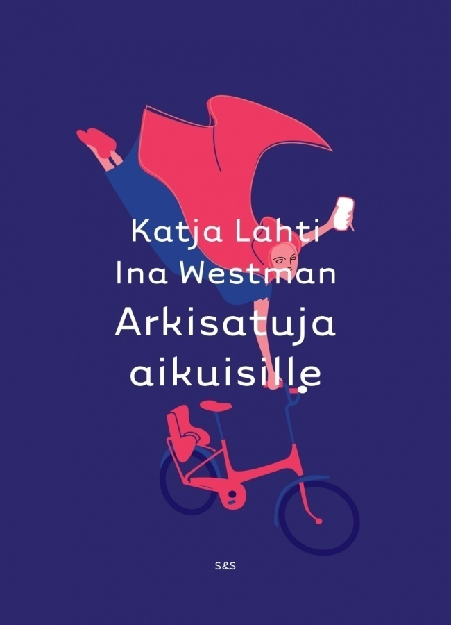 Katja Lahti, Ina Westman: Arkisatuja aikuisille