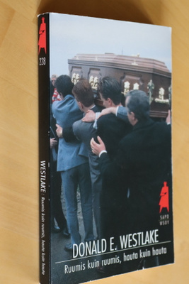 Donald E. Westlake : Ruumis kuin ruumis, hauta kuin hauta