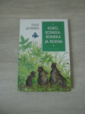 Koko, Konkka, Ronkka ja Rusina - Tuija Lehtinen