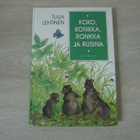 Koko, Konkka, Ronkka ja Rusina - Tuija Lehtinen - pikkukuva 1