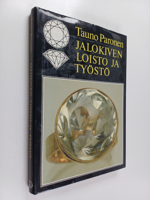 Tauno Paronen : Jalokiven loisto ja työstö